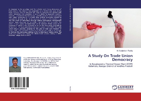 A Study On Trade Union Democracy: In Rayalaseema Thermal Power Plant (RTPP) Kalamala, Kadapa District of Andhra Pradesh