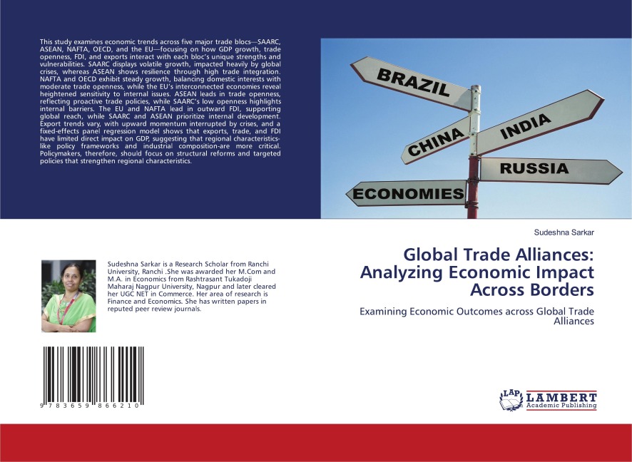 Global Trade Alliances: Analyzing Economic Impact Across Borders: Examining Economic Outcomes across Global Trade Alliances