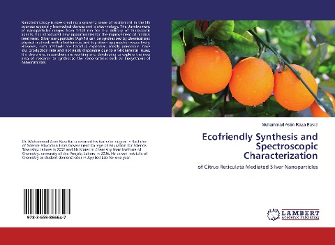 Ecofriendly Synthesis and Spectroscopic Characterization: of Citrus Reticulata Mediated Silver Nanoparticles