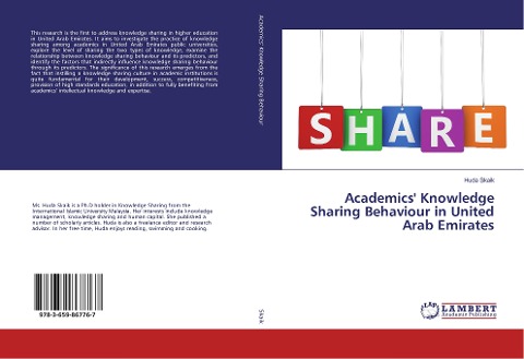 Academics Knowledge Sharing Behaviour in United Arab Emirates