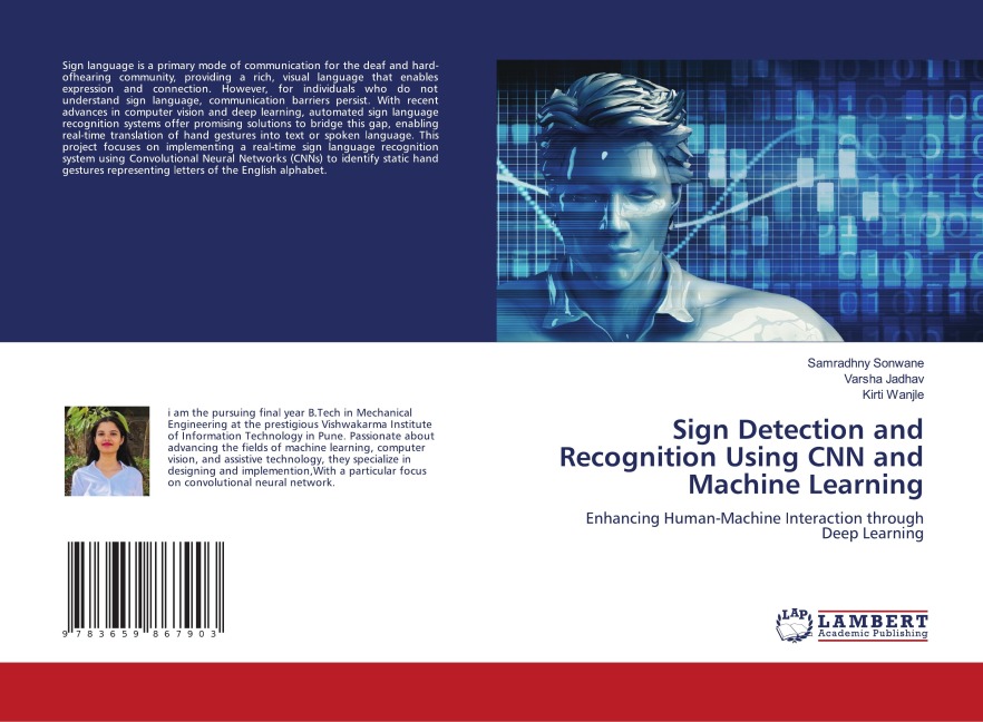 Sign Detection and Recognition Using CNN and Machine Learning: Enhancing Human-Machine Interaction through Deep Learning