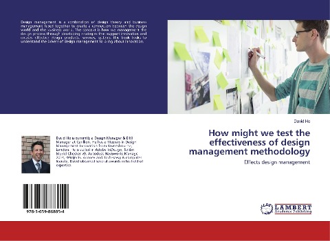 How might we test the effectiveness of design management methodology: Effects design management