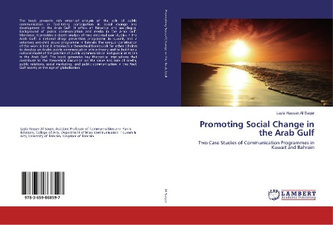 Promoting Social Change in the Arab Gulf: Two Case Studies of Communication Programmes in Kuwait and Bahrain