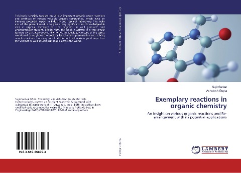 Exemplary reactions in organic chemistry: An insight on various organic reactions and Re-arrangement with its potential applications