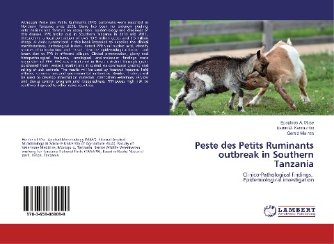 Peste des Petits Ruminants outbreak in Southern Tanzania: Clinico-Pathological findings, Epidemiological investigation