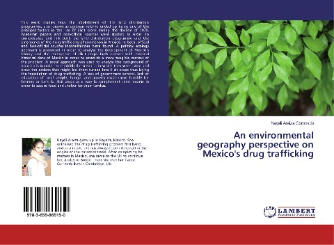 An environmental geography perspective on Mexicos drug trafficking