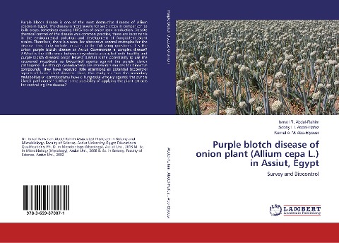 Purple blotch disease of onion plant (Allium cepa L.) in Assiut, Egypt: Survey and Biocontrol