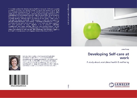 Developing Self-care at work: A study about workplace health & wellbeing