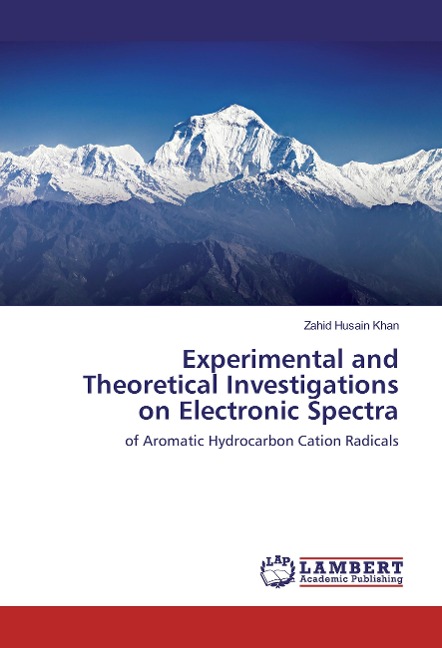 Experimental and Theoretical Investigations on Electronic Spectra: of Aromatic Hydrocarbon Cation Radicals