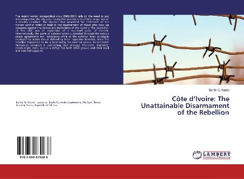 Côte d'Ivoire: The Unattainable Disarmament of the Rebellion