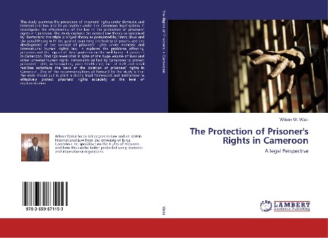 The Protection of Prisoners Rights in Cameroon: A legal Perspective