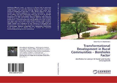 Transformational Development in Rural Communities - Boreholes Factor: Boreholes As Catalyst In Rural Community Development