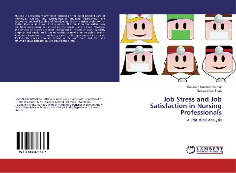 Job Stress and Job Satisfaction in Nursing Professionals: A Statistical Analysis