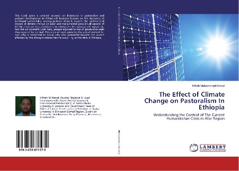 The Effect of Climate Change on Pastoralism In Ethiopia: Understanding the Context of The Current Humanitarian Crisis in Afar Region