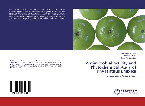 Antimicrobial Activity and Phytochemical study of Phyllanthus Emblica: Fruit and Leaves Crude Extract