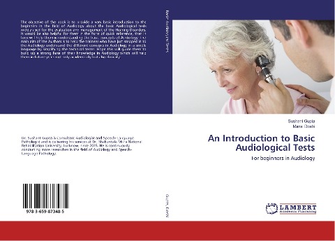 An Introduction to Basic Audiological Tests: For beginners in Audiology