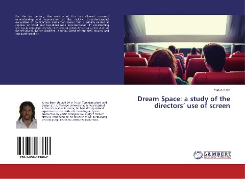 Dream Space: a study of the directors use of screen