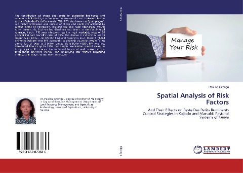 Spatial Analysis of Risk Factors: And Their Effects on Peste Des Petits Ruminants Control Strategies in Kajiado and Marsabit Pastoral Systems of Kenya