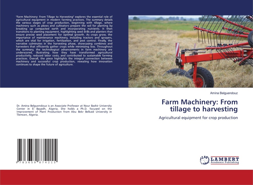 Farm Machinery: From tillage to harvesting: Agricultural equipment for crop production