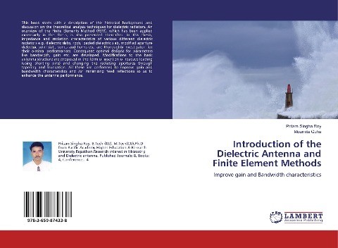 Introduction of the Dielectric Antenna and Finite Element Methods: Improve gain and Bandwidth characteristics