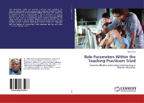 Role Parameters Within the Teaching Practicum Triad: Towards effective work-integrated learning in teacher education