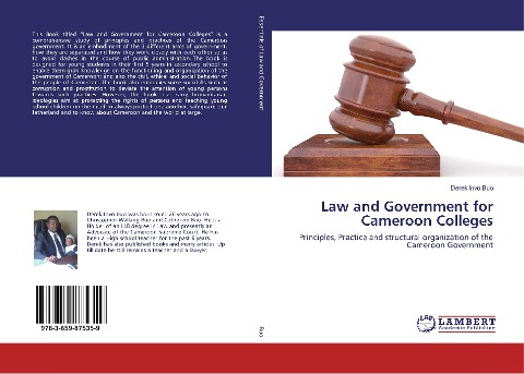 Law and Government for Cameroon Colleges: Principles, Practice and structural organization of the Cameroon Government