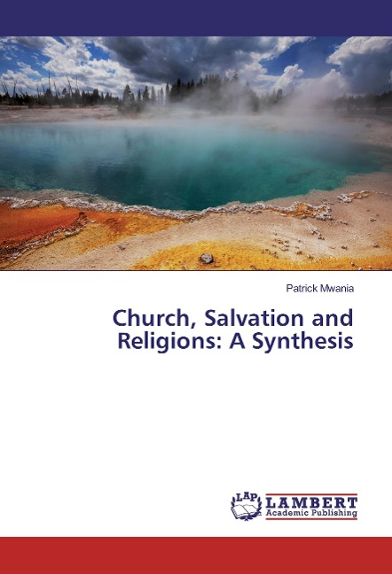 Church, Salvation and Religions: A Synthesis