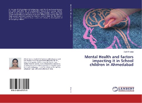 Mental Health and factors impacting it in School children in Ahmedabad