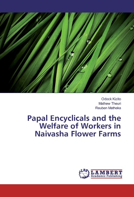 Papal Encyclicals and the Welfare of Workers in Naivasha Flower Farms