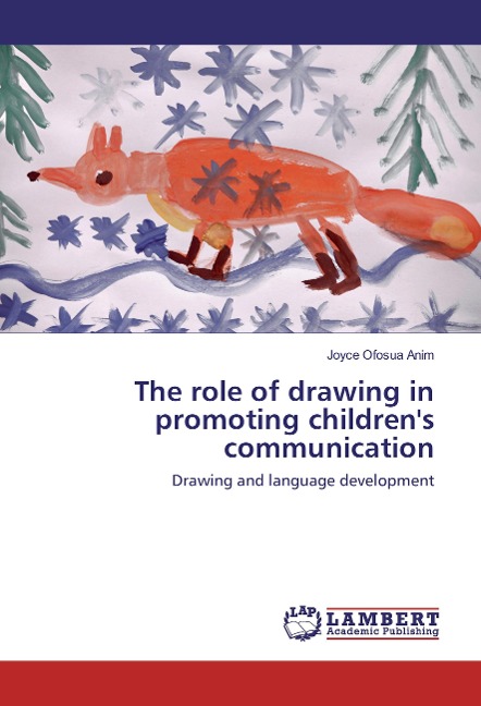 The role of drawing in promoting childrens communication: Drawing and language development