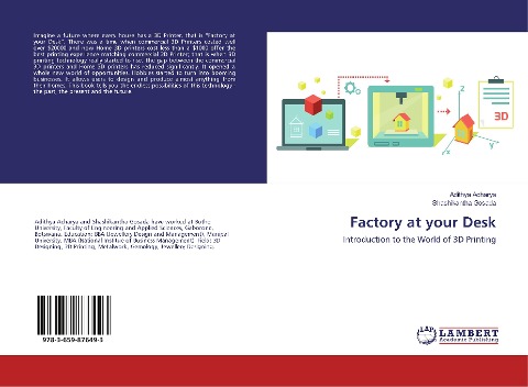Factory at your Desk: Introduction to the World of 3D Printing