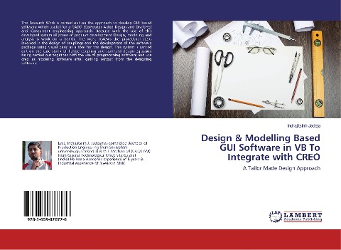 Design & Modelling Based GUI Software in VB To Integrate with CREO: A Tailor Made Design Approach