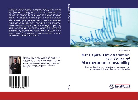 Net Capital Flow Variation as a Cause of Macroeconomic Instability: An investigation on Latin American economic development during the last two decades