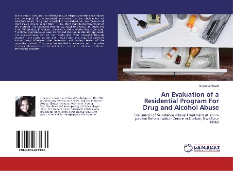 An Evaluation of a Residential Program For Drug and Alcohol Abuse: Evaluation of Substance Abuse Treatment at an In-patient Rehabilitation Centre in Durban, KwaZulu-Natal