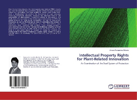 Intellectual Property Rights for Plant-Related Innovation: An Examination of the Dual System of Protection
