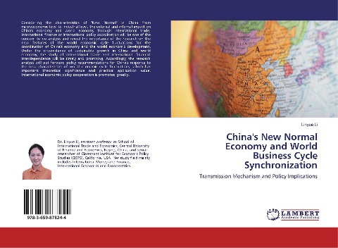 China's New Normal Economy and World Business Cycle Synchronization: Transmission Mechanism and Policy Implications