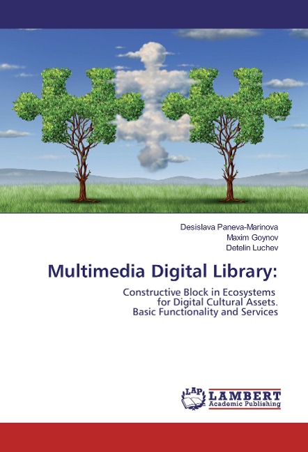 Multimedia Digital Library:: Constructive Block in Ecosystems for Digital Cultural Assets. Basic Functionality and Services
