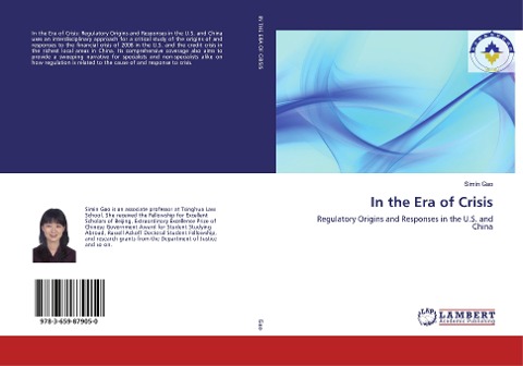 In the Era of Crisis: Regulatory Origins and Responses in the U.S. and China