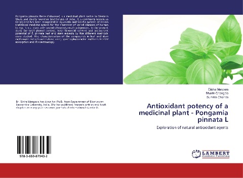 Antioxidant potency of a medicinal plant - Pongamia pinnata L: Exploration of natural antioxidant agents