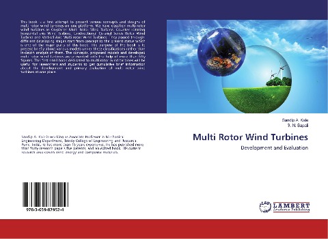 Multi Rotor Wind Turbines: Development and Evaluation