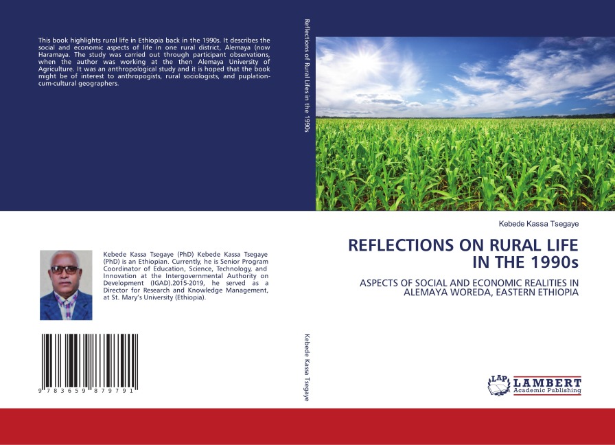 REFLECTIONS ON RURAL LIFE IN THE 1990s: ASPECTS OF SOCIAL AND ECONOMIC REALITIES IN ALEMAYA WOREDA, EASTERN ETHIOPIA