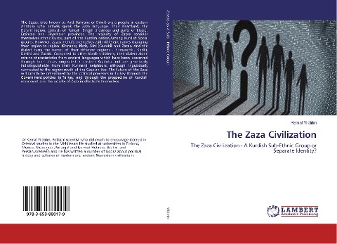 The Zaza Civilization: The Zaza Civilization - A Kurdish Sub-Ethnic Group or Separate Identity?