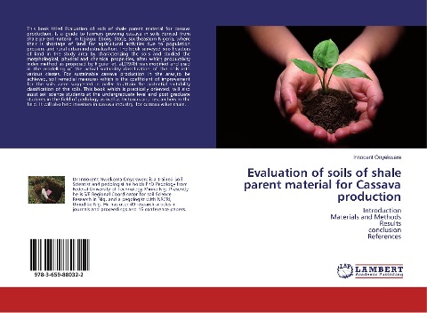 Evaluation of soils of shale parent material for Cassava production: Introduction Materials and Methods Results conclusion References