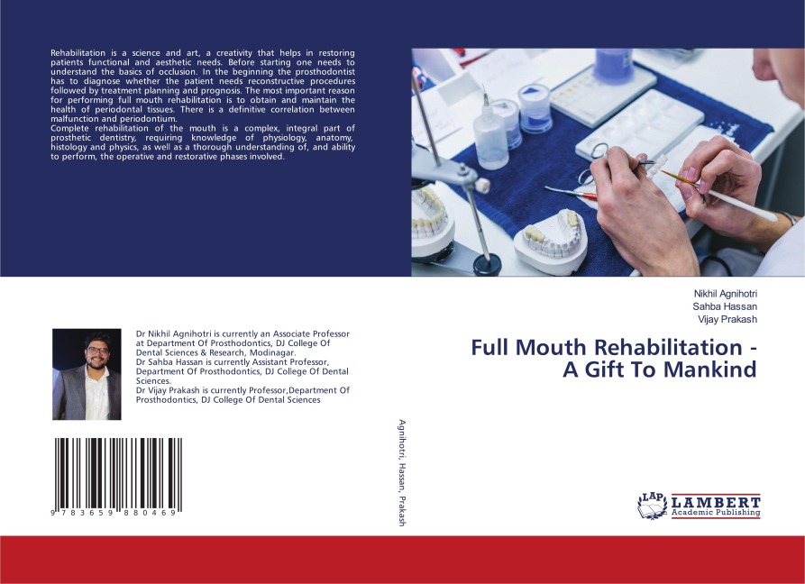 Full Mouth Rehabilitation - A Gift To Mankind