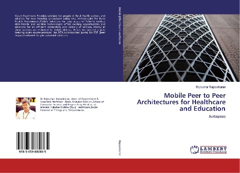 Mobile Peer to Peer Architectures for Healthcare and Education: Juxtapose