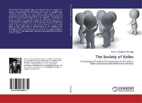 The Society of Exiles: A Sociological Study of Encroachments in Sri Lankas State Sponsored Land Settlement Schemes