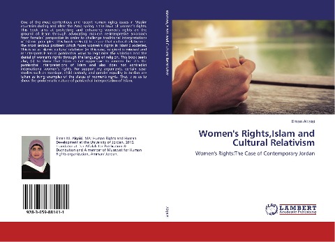 Womens Rights,Islam and Cultural Relativism: Womens Rights:The Case of Contemporary Jordan