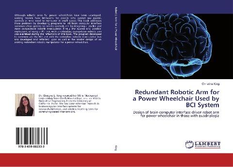 Redundant Robotic Arm for a Power Wheelchair Used by BCI System: Design of brain-computer interface driven robot arm for power wheelchair in those with quadriplegia