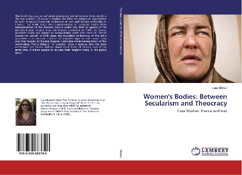 Womens Bodies: Between Secularism and Theocracy: Case Studies: France and Iran