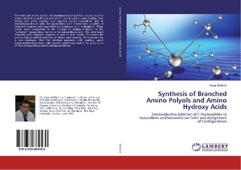 Synthesis of Branched Amino Polyols and Amino Hydroxy Acids: Stereoselective Addition of C-Nucleophiles to Isoxazolines and Isoxazolinium Salts and Assignment of Configurations
